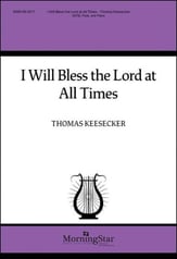 I Will Bless the Lord at All Times SATB choral sheet music cover